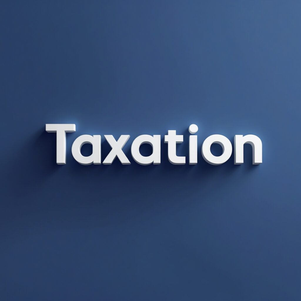 Image with Text " Taxation"